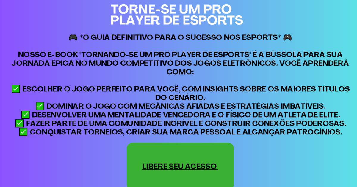 Tornando-se um Pro Player de eSports “O caminho para o Sucesso!”